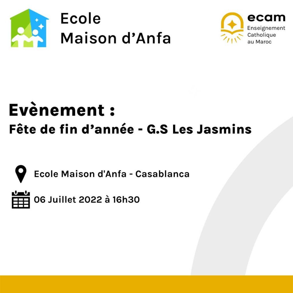 Fête-de-fin-d'année-GS-Les-Jasmins-Ecole-Maison-d'Anfa-ECAM-Casablanca