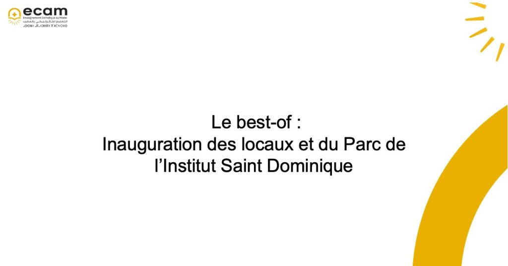 Inauguration de Saint Dominique